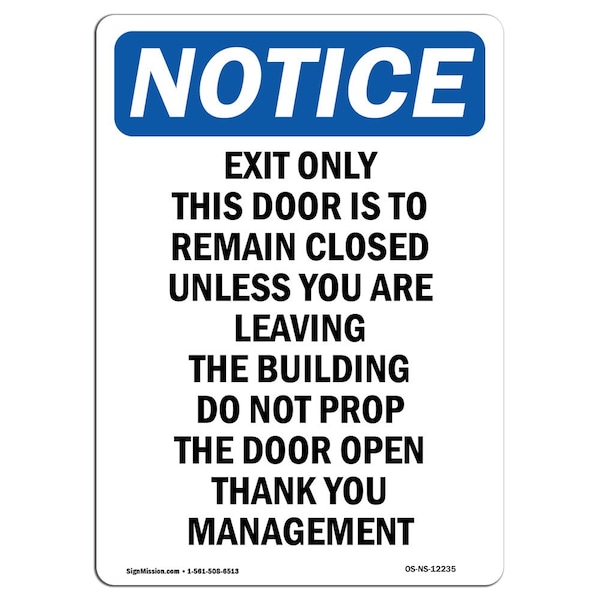 OSHA Sign, Exit This Door Is To Remain, 5in X 3.5in Decal, 10PK, 3.5"W, 5" L, Portrait, PK10